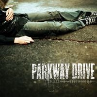 Parkway Drive - Killing with a Smile