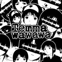 Temma - Temma/wawawa Split