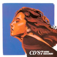 中森明菜 [Akina Nakamori] - CD'87 (+1)
