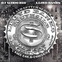 Lloyd Banks & DJ Whoo Kid - The Cold Corner