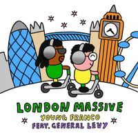 Young Franco - London Massive