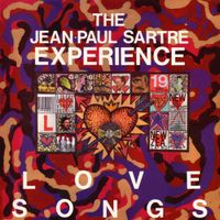 The Jean-Paul Sartre Experience - Love Songs