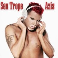 Азис [Azis] - Сен Тропе (Sen Trope)