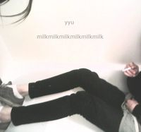 YYU - MILKMILKMILKMILKMILKMILK