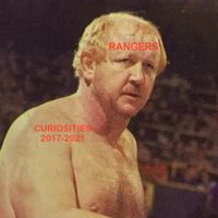 Rangers - Curiosities 2017-2021