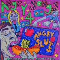 Homewrecker. - Vol. 1: Angry Songs For Angry Sluts