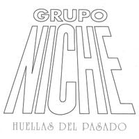 Grupo Niche - Huellas del pasado