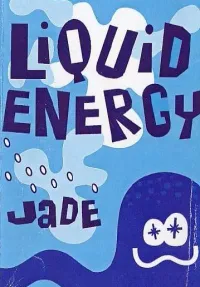 Jade - Liquid Energy