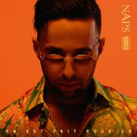 Naps - On est fait pour &ccedil;a