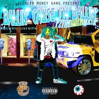 P2TheGoldMask - Ballin' Cause I'm Ballin'