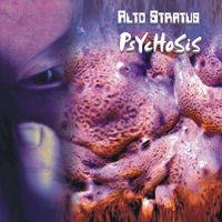Alto Stratus - Psychosis