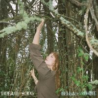 Bella White - Dream Song