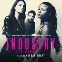 Nathan Micay - Industry: Season 4 (HBO Original Series Soundtrack)