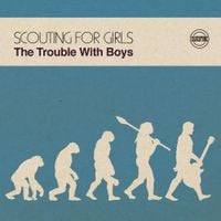 Scouting for Girls - The Trouble With Boys