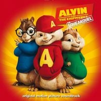 Alvin and the Chipmunks - Alvin and the Chipmunks: The Squeakquel: Original Motion Picture Soundtrack