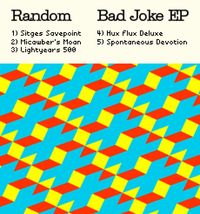 Random - Bad Joke EP