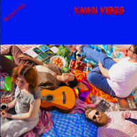 Yawn Vibes - Never End