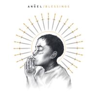ANGEL! - Blessings