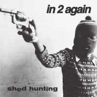 In 2 Again - Shed Hunting