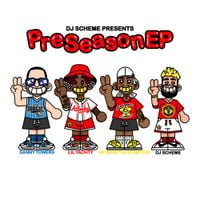 DJ Scheme - Preseason EP