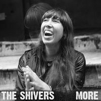 THE SHIVERS - More