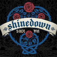 Shinedown - Save Me