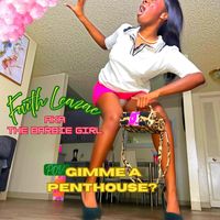Faith Leazae - Gimme a Penthouse?