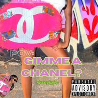 Faith Leazae - Gimme a Chanel?