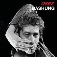 Alain Bashung - Osez Bashung