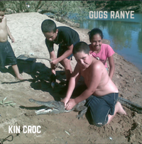 Gugs Ranye - Kin Croc