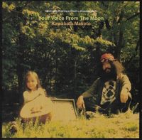 Makoto Kawabata - Your Voice From The Moon