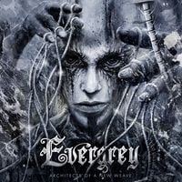 Evergrey - Architects of A New Weave