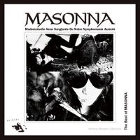 Masonna - Alchemy Masters Collection - The Best of MASONNA