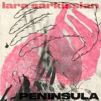 Lara Sarkissian - PENINSULA