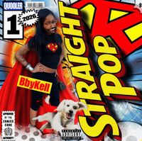 Bby Kell - STRAIGHT POP