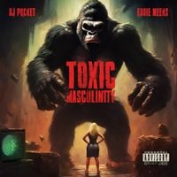 DJ Pocket - Toxic Masculinity