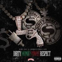 Blacc Zacc & Hoodrich Pablo Juan - Dirty Money, Power, Respect