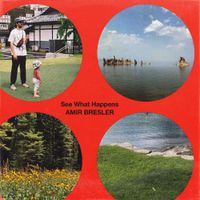 Amir Bresler - See What Happens