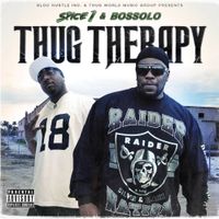 Spice 1 & Bossolo - Thug Therapy