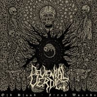 Devenial Verdict - Old Blood - Fresh Wounds