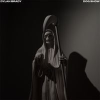 Dylan Brady - Dog Show