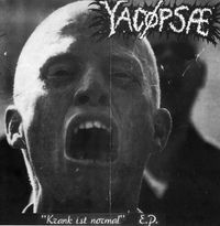 Yac&oslash;ps&aelig; - Krank Ist Normal E.P.