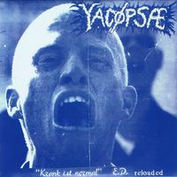 Yac&oslash;ps&aelig; - Krank Ist Normal E.P. Reloaded