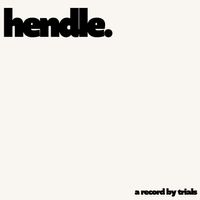 Trials - hendle