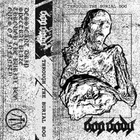 Bog Body - Through the Burial Bog