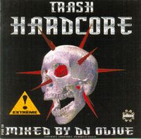 DJ Olive - Trash Hardcore (200% Underground Terror)