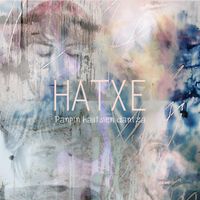 Hatxe - Panpin hautsien dantza