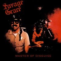 Savage Grace - Master of Disguise