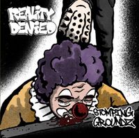 Reality Denied - Stomping Groundz