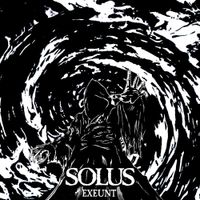 Solus - Exeunt